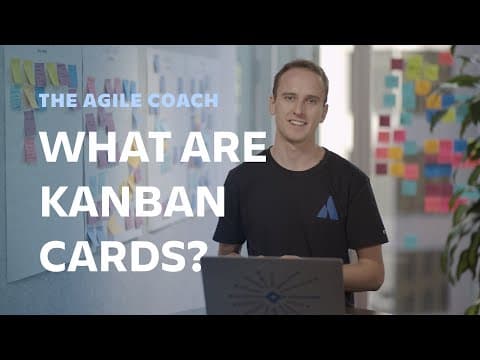 What are Kanban Cards? - Agile Coach (2019) thumbnail