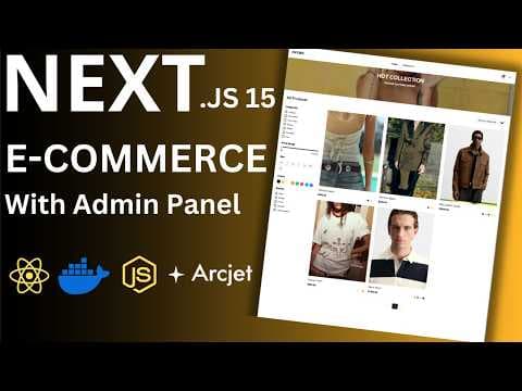Next JS 15 E-Commerce 2025 - Arcjet, Prisma, Postgress, Docker, Zustand, Paypal | Part 1 thumbnail