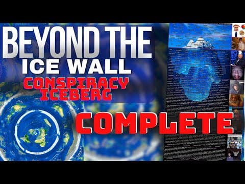 Beyond the Ice Wall Conspiracy Iceberg [COMPLETE] thumbnail