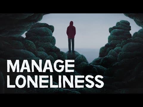 How to Cope with Loneliness and Find Contentment thumbnail