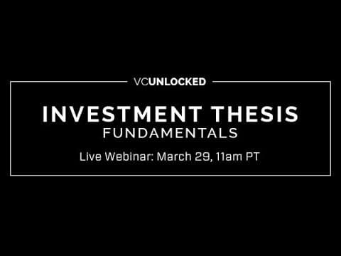 [VC Unlocked] Bedy Yang, Investment Thesis Fundamentals Webinar thumbnail