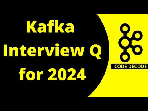 Kafka Interview questions and answers for 2024 for Experienced | Code Decode [ MOST ASKED ] | Part-1 thumbnail