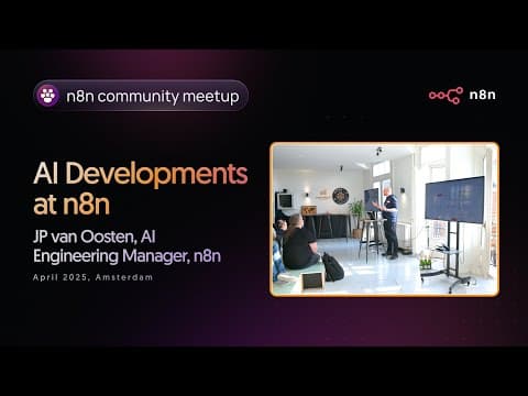 ‘AI Developments at n8n’ - from the Amsterdam Meetup (April 2025) thumbnail