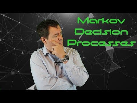 What Are Markov Decision Processes in Reinforcement Learning? thumbnail