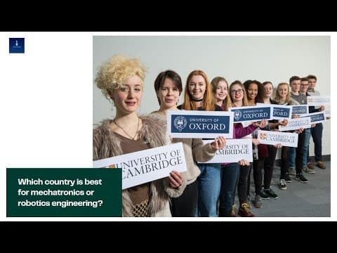 What are the best universities to study mechanical, robotics or mechatronics engineering? thumbnail