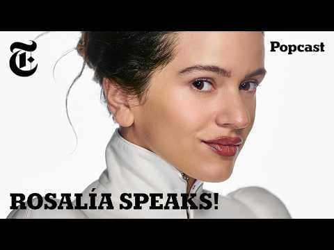 Rosalía Explains ‘Lux’: 13 Languages! Heartbreak! Betrayal! Björk! (& ‘Euphoria’) thumbnail