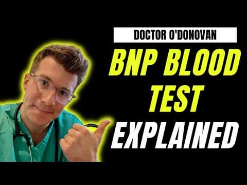 Doctor explains Brain Natriuretic Peptide (BNP or NT-proBNP) blood test to detect Heart Failure thumbnail