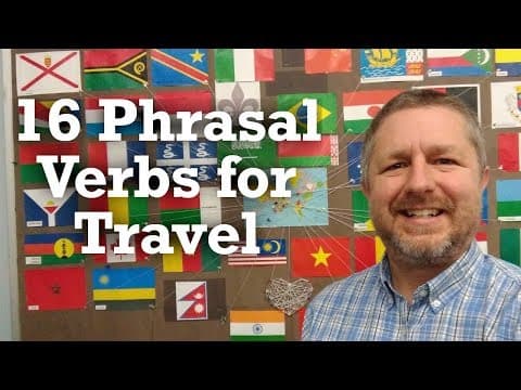 Learn 16 English Phrasal Verbs for Travel thumbnail