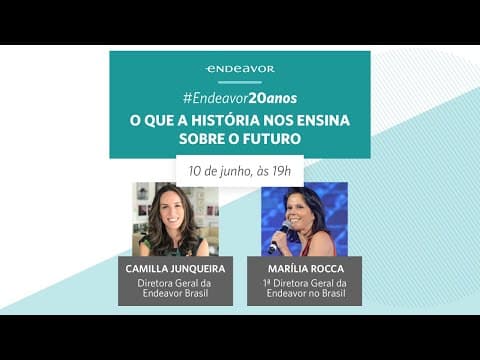 O que aprendemos com 20 anos da Endeavor sobre o futuro? thumbnail