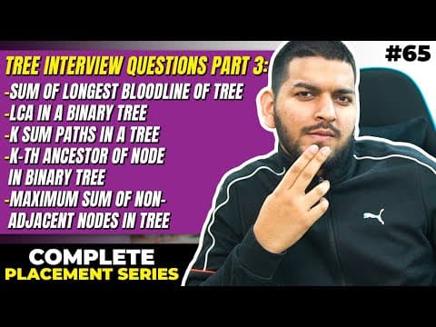 Lecture 65: Binary Tree FAANG Interview Questions || Part-3 thumbnail