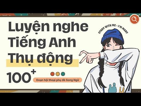Luyện nghe Tiếng Anh Thụ động Song ngữ | I'm Mary thumbnail