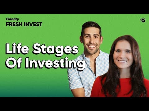 Life Stages Of Investing | Fidelity Investments thumbnail