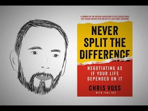 How to Negotiate: NEVER SPLIT THE DIFFERENCE by Chris Voss | Core Message thumbnail