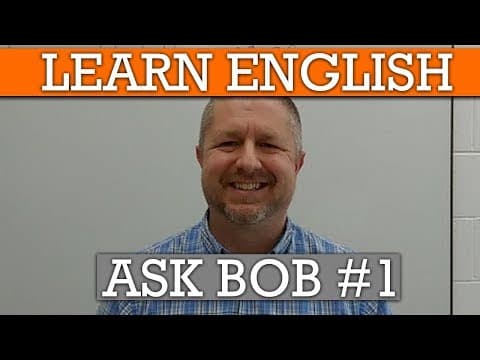 Livestream Questions And Answers About Bob To Help You Learn English thumbnail