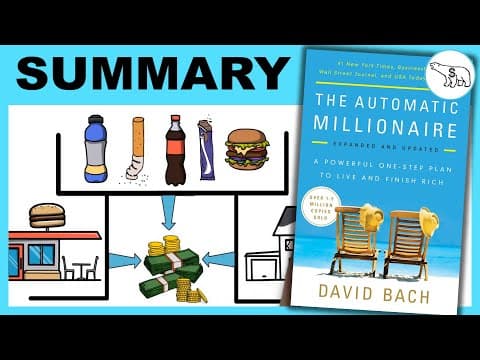 THE AUTOMATIC MILLIONAIRE SUMMARY (BY DAVID BACH) thumbnail