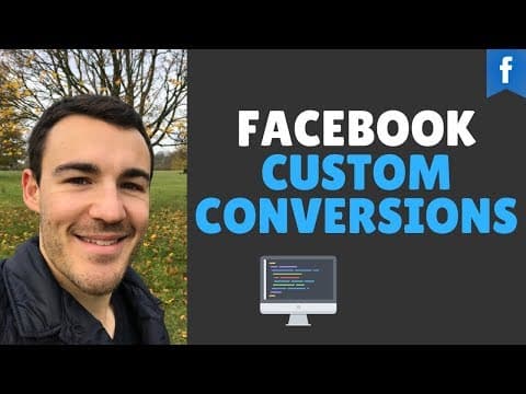 HOW TO CREATE A FACEBOOK CUSTOM CONVERSION thumbnail