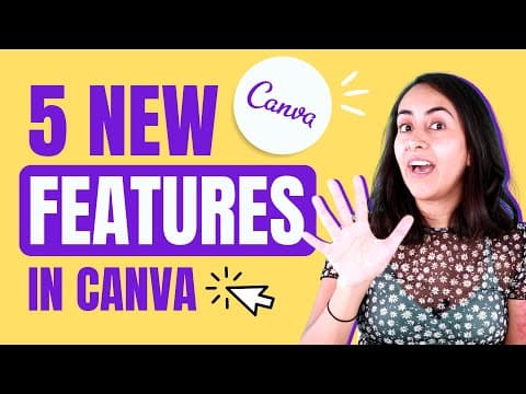 5 New HELPFUL CANVA FEATURES you Need to Know (no excuse: they're for FREE!) thumbnail
