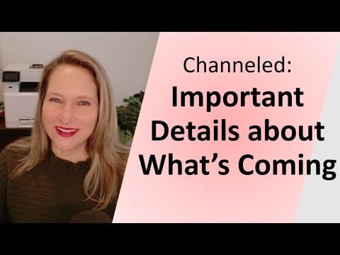 Channeled: Important Details about What's Coming! thumbnail