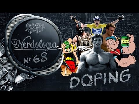 Doping | Nerdologia thumbnail