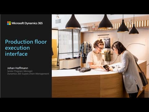 Production Floor Execution Interface in Dynamics 365 Supply Chain Management - TechTalk thumbnail