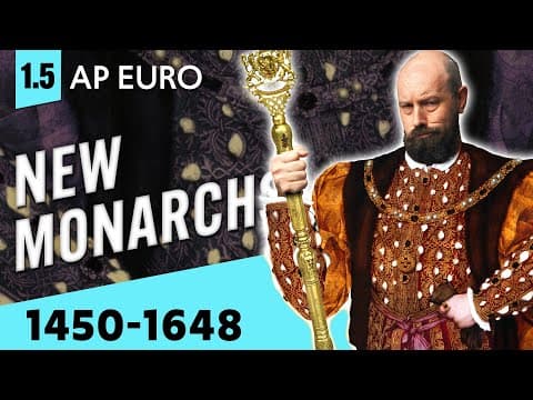 The Rise of NEW MONARCHS [AP Euro—Unit 1 Topic 5 (1.5)] thumbnail