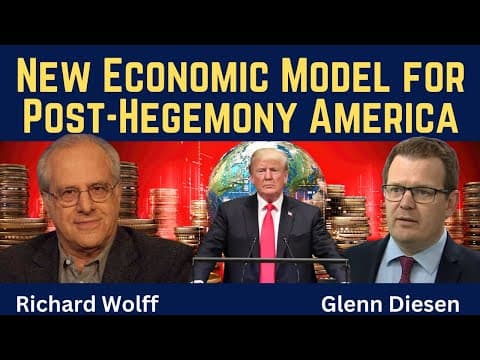 Richard Wolff: New Economic Model for Post-Hegemony America thumbnail