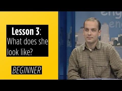 Beginner Levels - Lesson 3: What does she look like? thumbnail