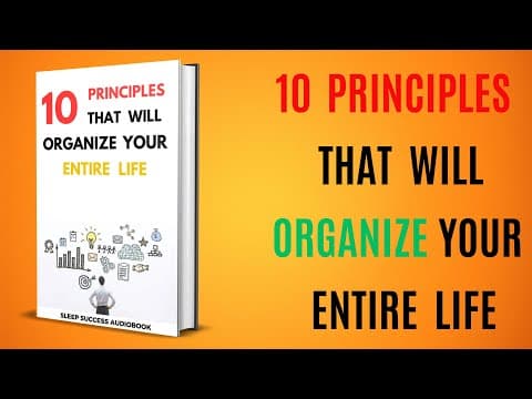 10 Principles That Will Organize Your Entire Life | Sleep Success Audiobook thumbnail