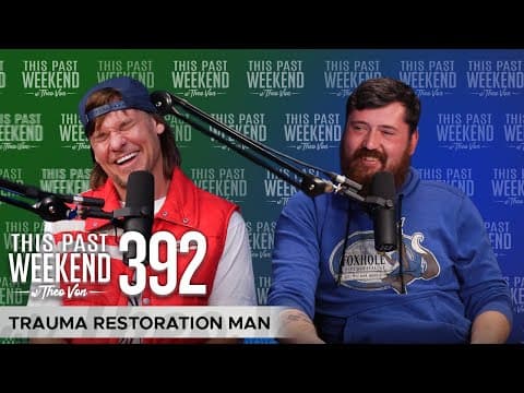 Trauma Restoration Man | This Past Weekend w/ Theo Von #392 thumbnail
