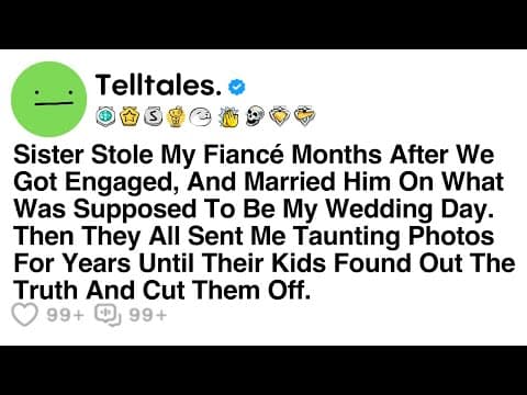 Sister Stole My Fiancé Months After We Got Engaged, And Married Him On What Was Supposed To Be My... thumbnail