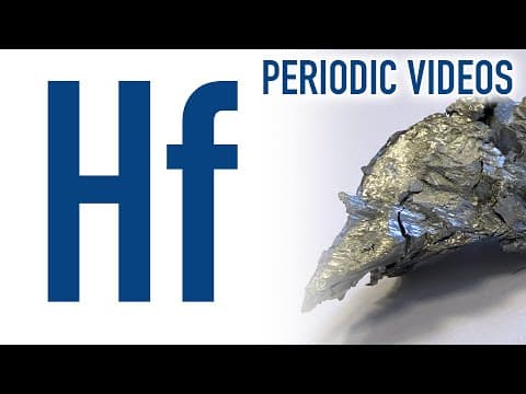 Hafnium (new) - Periodic Table of Videos thumbnail