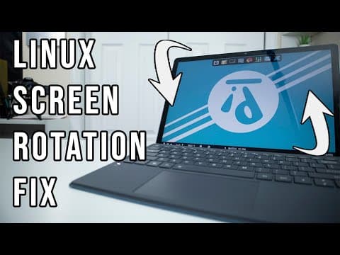 How to Fix Flipped Screen Rotation on Linux Tablets thumbnail