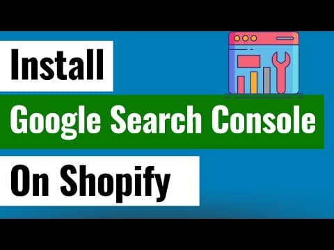 How to Install Google Search Console on Shopify? thumbnail