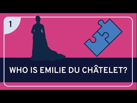 How Did Émilie du Châtelet Integrate Newton and Leibniz? thumbnail