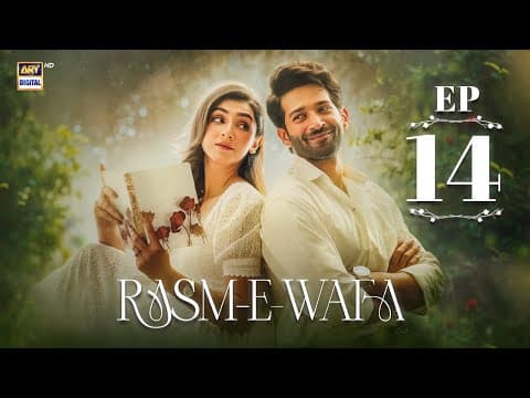 Rasm e Wafa Episode 14 | Hina Chaudhary | Arslan Khan | ENG SUB | 14 Aug 2025 | ARY Digital thumbnail