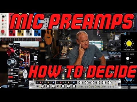 Mic Preamps - How to Decide? thumbnail