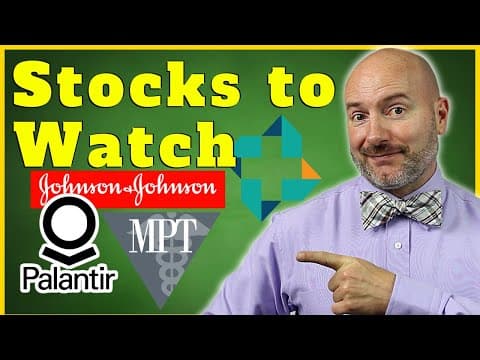 7 Stocks to Watch this Week | PLTR, MPW, JNJ thumbnail