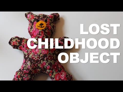 How to Create a Lost Childhood Object Assignment thumbnail