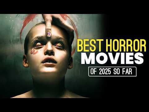🔥 10 Best Horror Movies of 2025 (So far) thumbnail