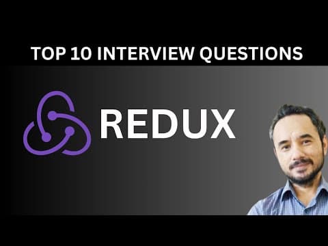 Top 10 Redux Interview Questions thumbnail