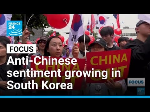 Sinophobia on the rise: Anti-Chinese sentiment growing in South Korea • FRANCE 24 English thumbnail