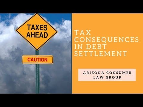 What Are the Tax Consequences of Debt Settlement? thumbnail