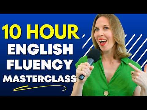 Learn English in 10 Hours - ALL YOU NEED TO SPEAK ENGLISH FLUENTLY thumbnail