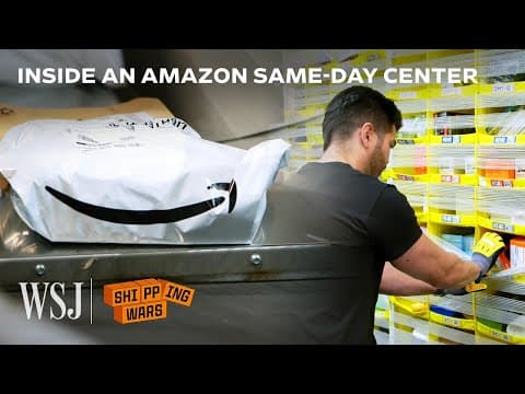 Inside Amazon’s Meticulous Same-Day Delivery Strategy | WSJ Shipping Wars thumbnail
