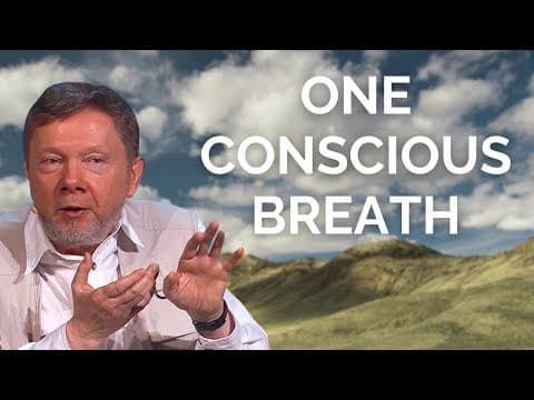 One Conscious Breath, with Eckhart Tolle thumbnail