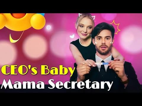 🔥CEO's Baby Mama Secretary🔥#drama #romantic #englishdrama #mafia thumbnail