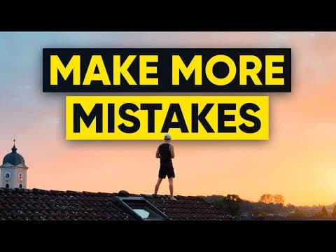Here's Why You Should Make More Mistakes thumbnail