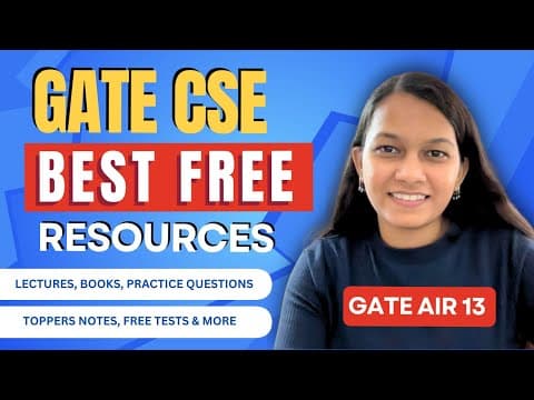 GATE CSE 2027 Best FREE Resources | Lectures, Books, PYQs, Notes, Tests & More | AIR 13 thumbnail