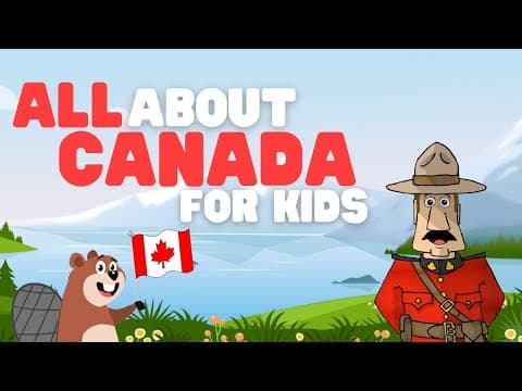 All about Canada for Kids | Learn about this fun country's history and culture thumbnail