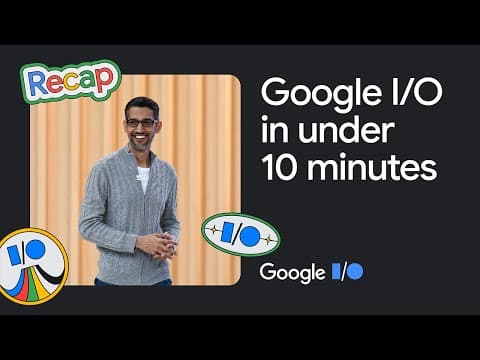 Google I/O '23 in under 10 minutes thumbnail